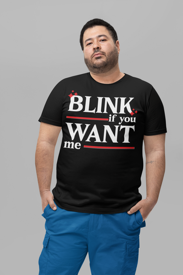 Blink If You Want Me